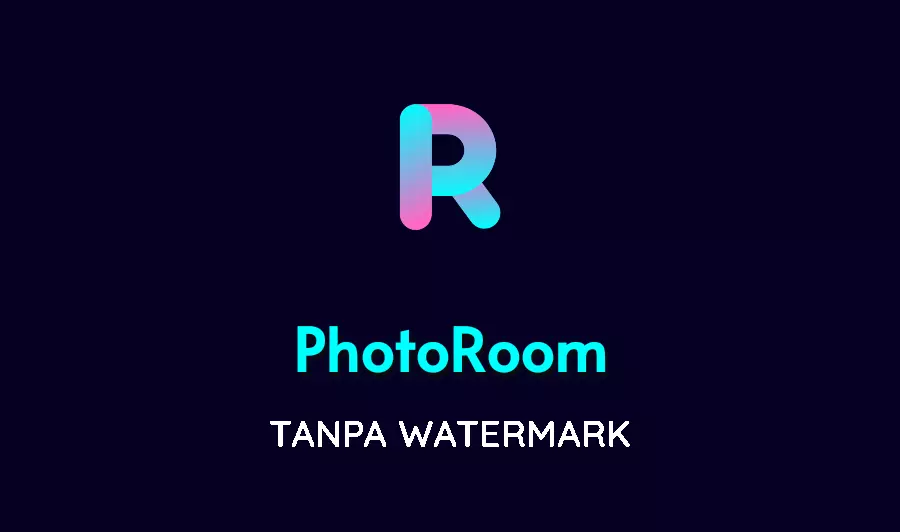 PhotoRoom MOD Tanpa Watermark
